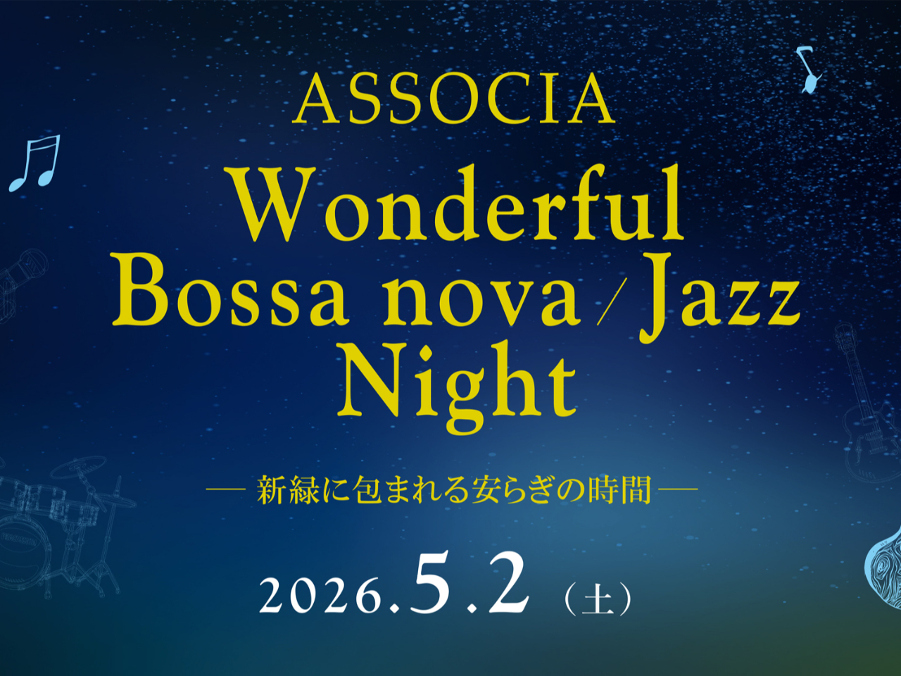 Wonderful Bossa nova / Jazz Night